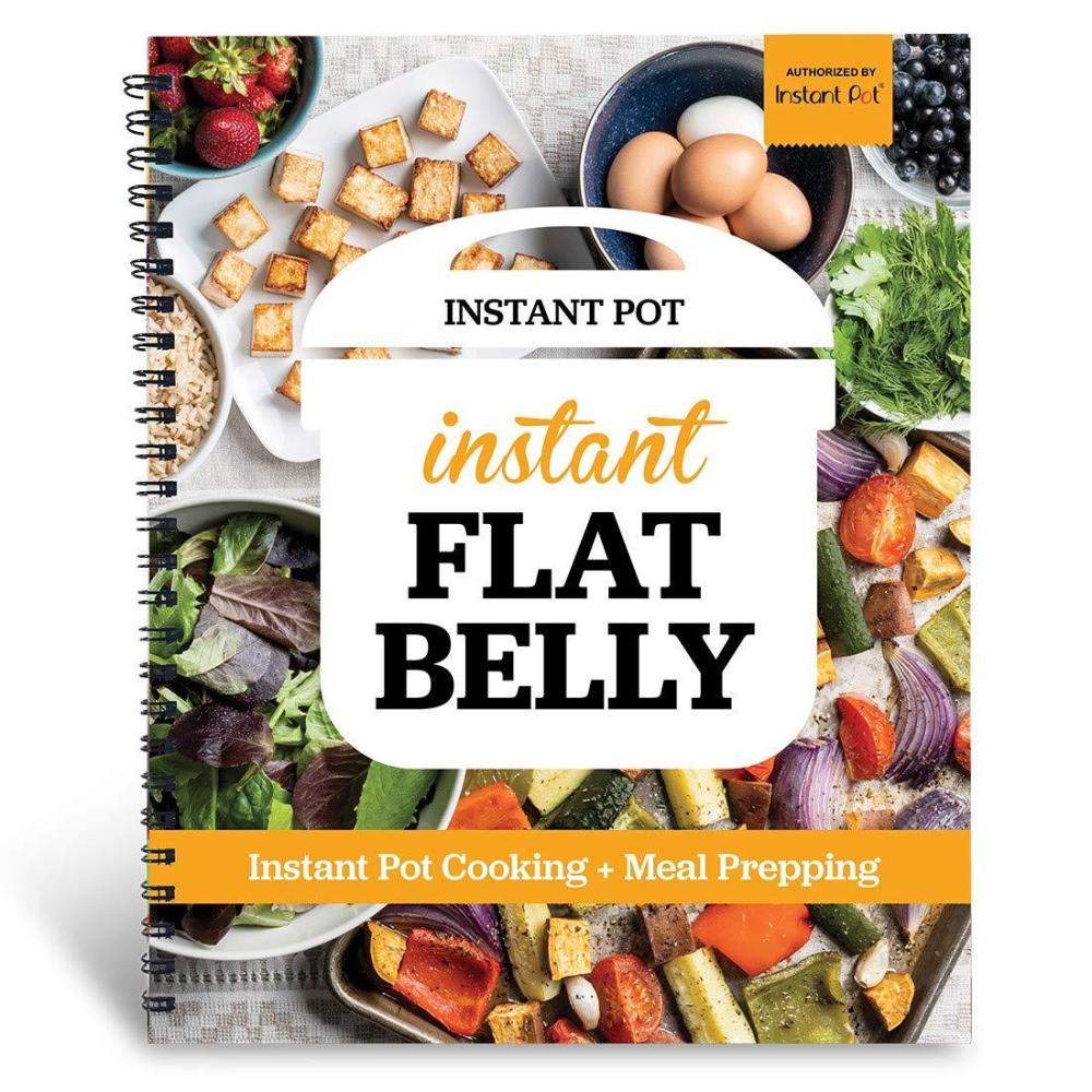 imageInstant Flat Belly Instant Pot Instant Pot Cooking ampamp Meal Prepping in an Easy 21 Day Plan to Drop Pounds